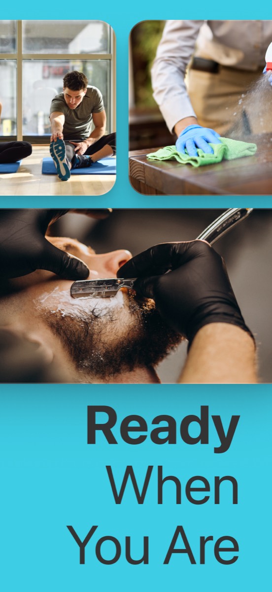 Ready when you are — fitness, cleaning and barber professionals